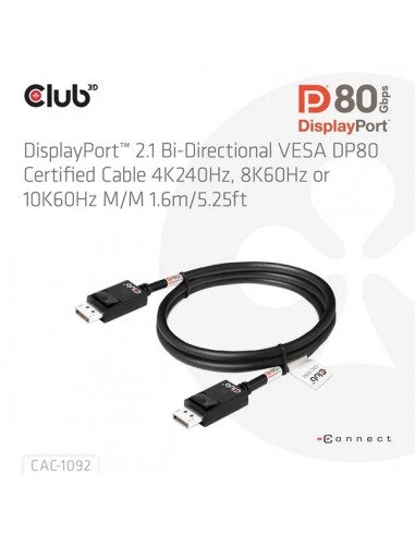 Club 3D CAC-1092 Cable DisplayPort 2.1 80Gbps 8K/60Hz 1.6m