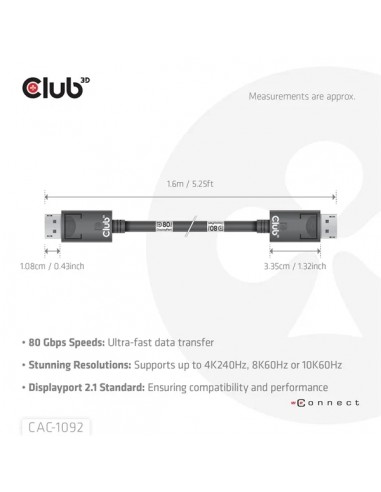 Club 3D CAC-1092 Cable DisplayPort 2.1 80Gbps 8K/60Hz 1.6m
