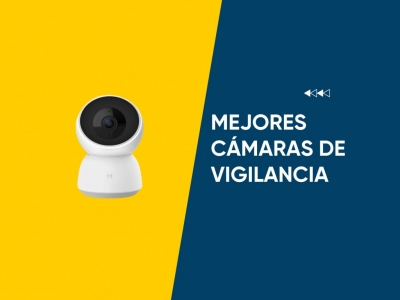 Las 5 mejores cámaras de vigilancia para estas vacaciones