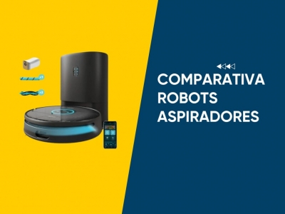 Comparativa de los Mejores Robots Aspiradores