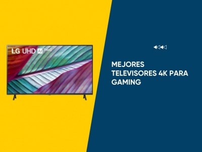  Los mejores televisores 4K para gaming
