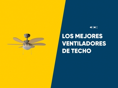 Los mejores ventiladores de techo en Canarias